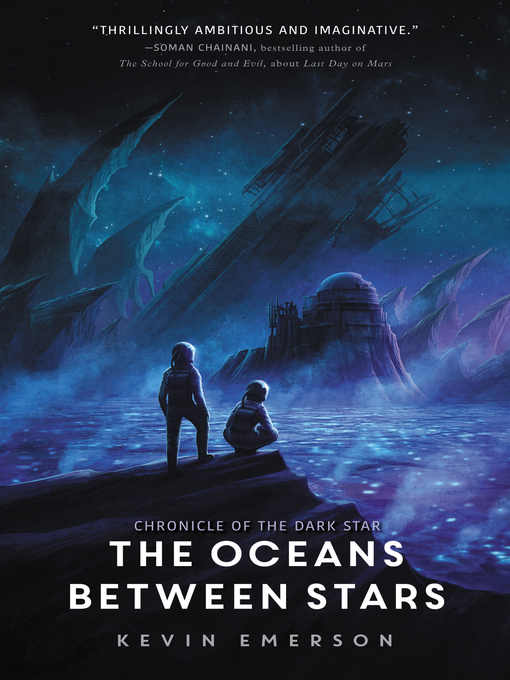 Title details for The Oceans between Stars by Kevin Emerson - Available